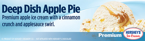 Deep Dish Apple Pie: Premium apple ice cream with a cinnamon crunch and applesauce swirl!