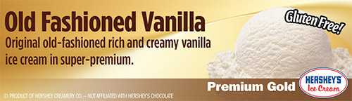 Old Fashioned Vanilla: Original old-fashioned rich and creamy vanilla ice cream in super-premium!