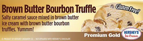 Brown Butter Bourbon Truffle: Salty caramel sauce mixed in brown butter ice cream with brown butter bourbon truffles!