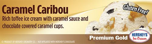 Caramel Caribou: Rich toffee ice cream with caramel sauce and chocolate covered caramel cups!